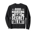 Book Lover Bookworm Sweatshirt - Fun Novelty Design for Adults - T-Shirt, Sweatshirt, Hoodie