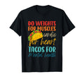 Weights Muscles Cardio Heart Tacos T-Shirt - Custom Art Print Unisex - T-Shirt, Sweatshirt, Hoodie