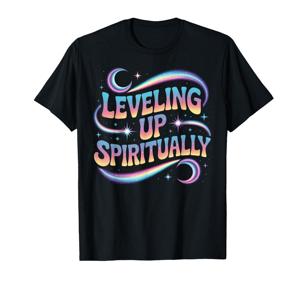 Leveling Up Spiritually Mindfulness T-Shirt - Aesthetic Graphic Unisex - T-Shirt, Sweatshirt, Hoodie