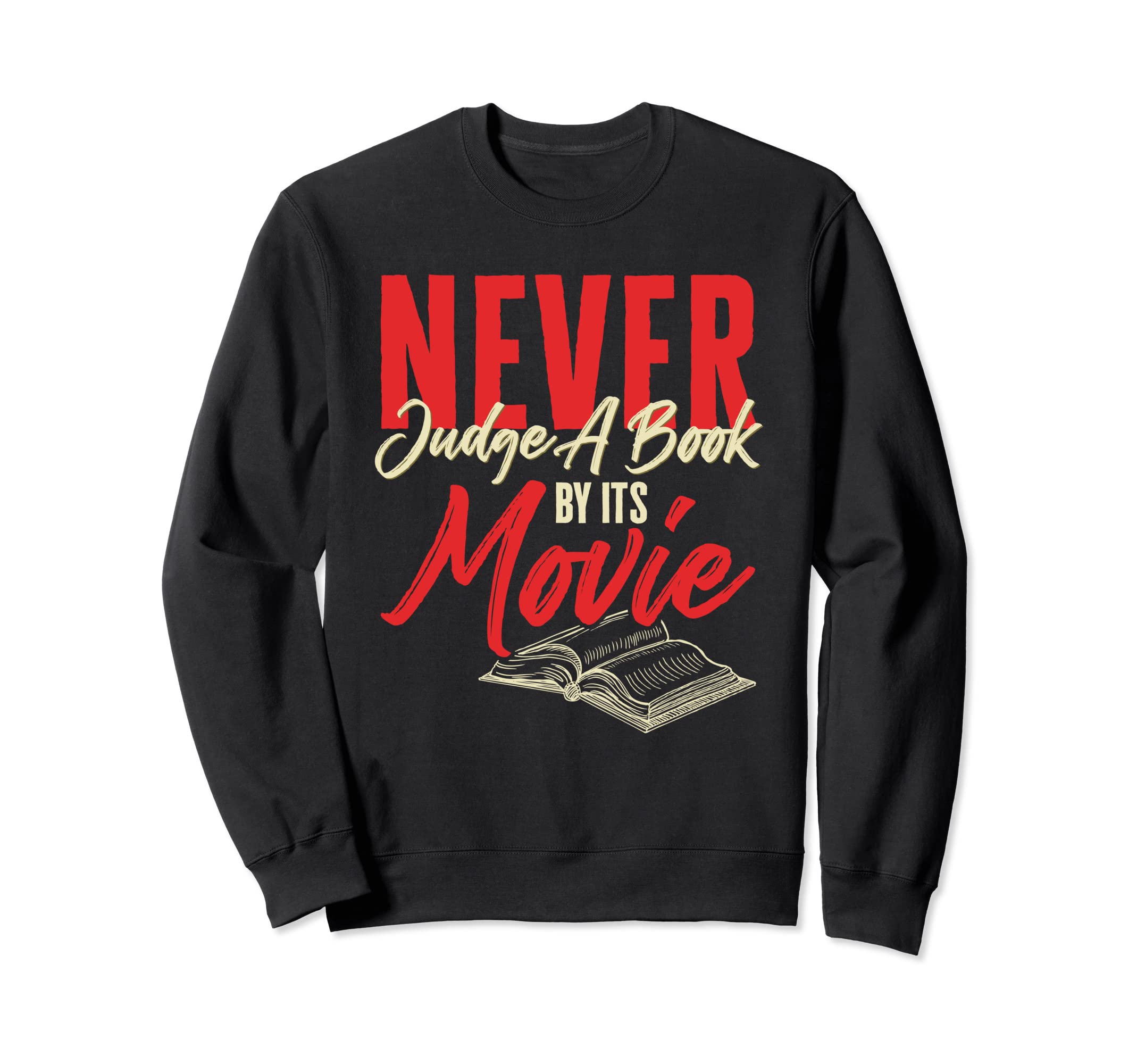 Book Lover Gift Funny Bookworm Sweatshirt - Novelty Apparel Men Women - T-Shirt, Sweatshirt, Hoodie