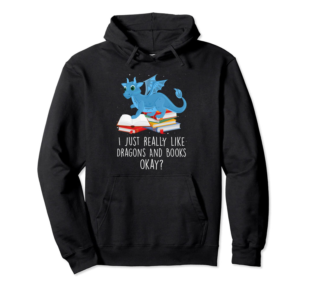 I Just Really Like Dragons And Books Hoodie - Minimalist Print Men Women - T-Shirt, Sweatshirt, Hoodie