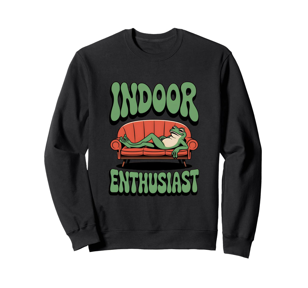 Indoor Enthusiast Funny Frog Sweatshirt - Minimalist Print Unisex - T-Shirt, Sweatshirt, Hoodie