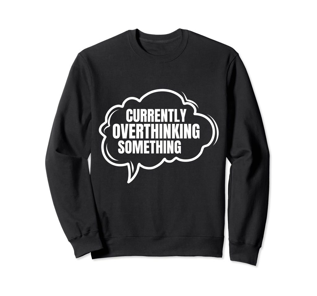 Thinker Introvert Anti Social Sweatshirt - Custom Art Print Men Women - T-Shirt, Sweatshirt, Hoodie