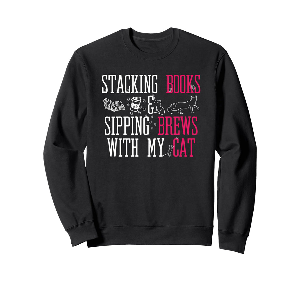 Stacking Books Sipping Brews My Cat Sweatshirt - Graphic Print for Adults - T-Shirt, Sweatshirt, Hoodie