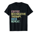 Funny Coffee Dogs Restorative Therapy T-Shirt - Custom Art Print for Adults - T-Shirt, Sweatshirt, Hoodie