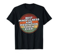 Best Mindfulness And Meditation T-Shirt - Aesthetic Graphic for Adults - T-Shirt, Sweatshirt, Hoodie