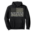 Do Not Give To War Within Veterans Hoodie - Casual Everyday Wear Men Women - T-Shirt, Sweatshirt, Hoodie