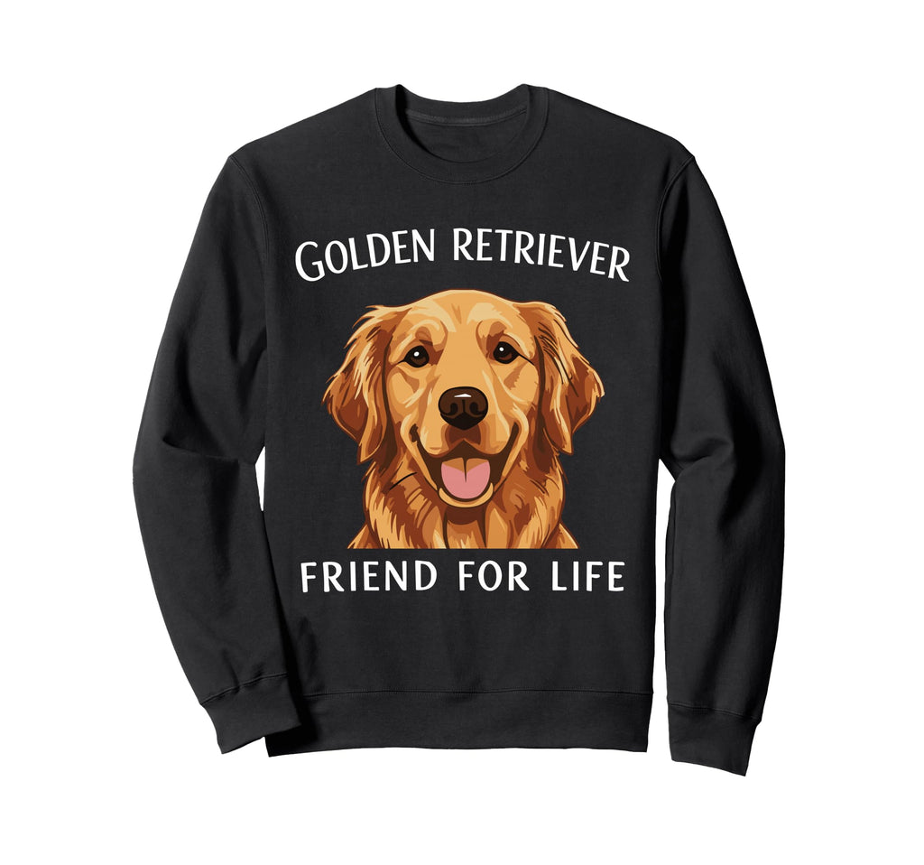 Golden Retriever Friend Life Dog Sweatshirt - Unique Graphic Men Women - T-Shirt, Sweatshirt, Hoodie