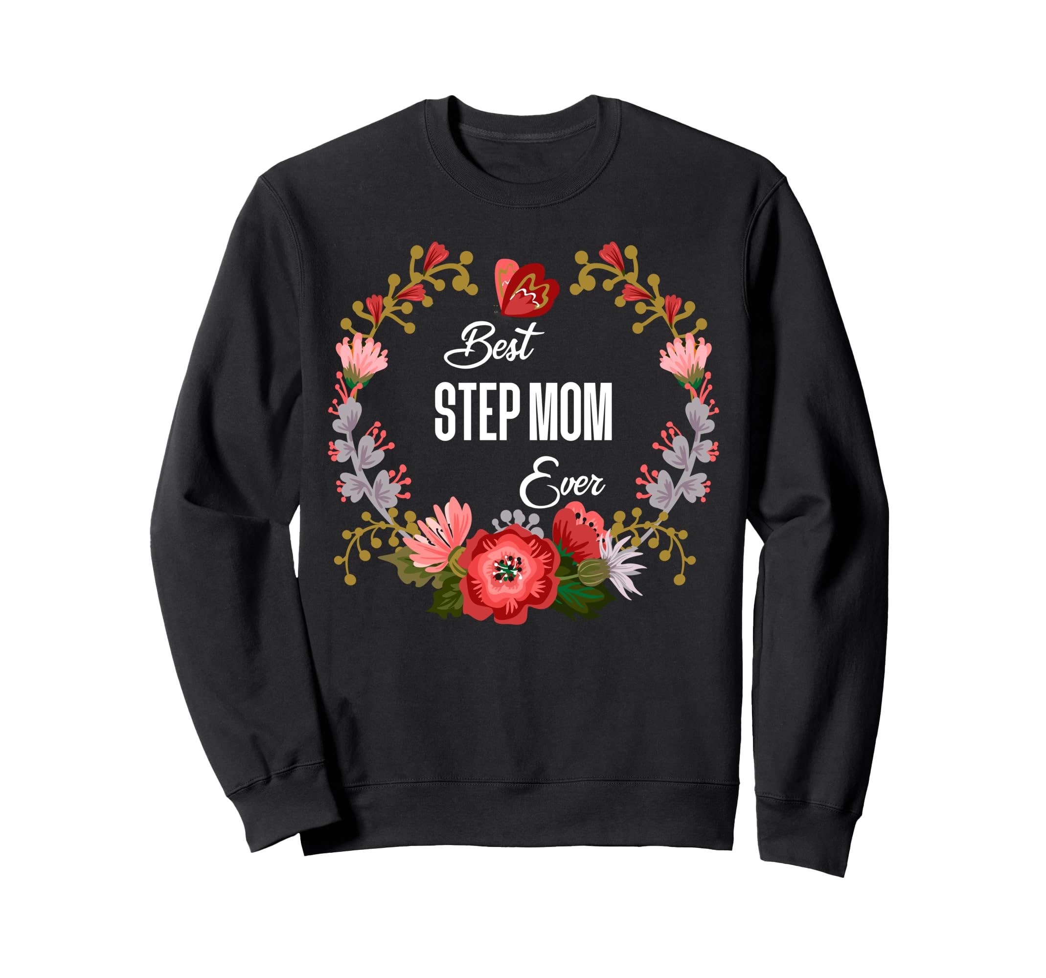 Best Step Mom Ever Orange Floral Sweatshirt - Trendy Graphic for Adults - T-Shirt, Sweatshirt, Hoodie