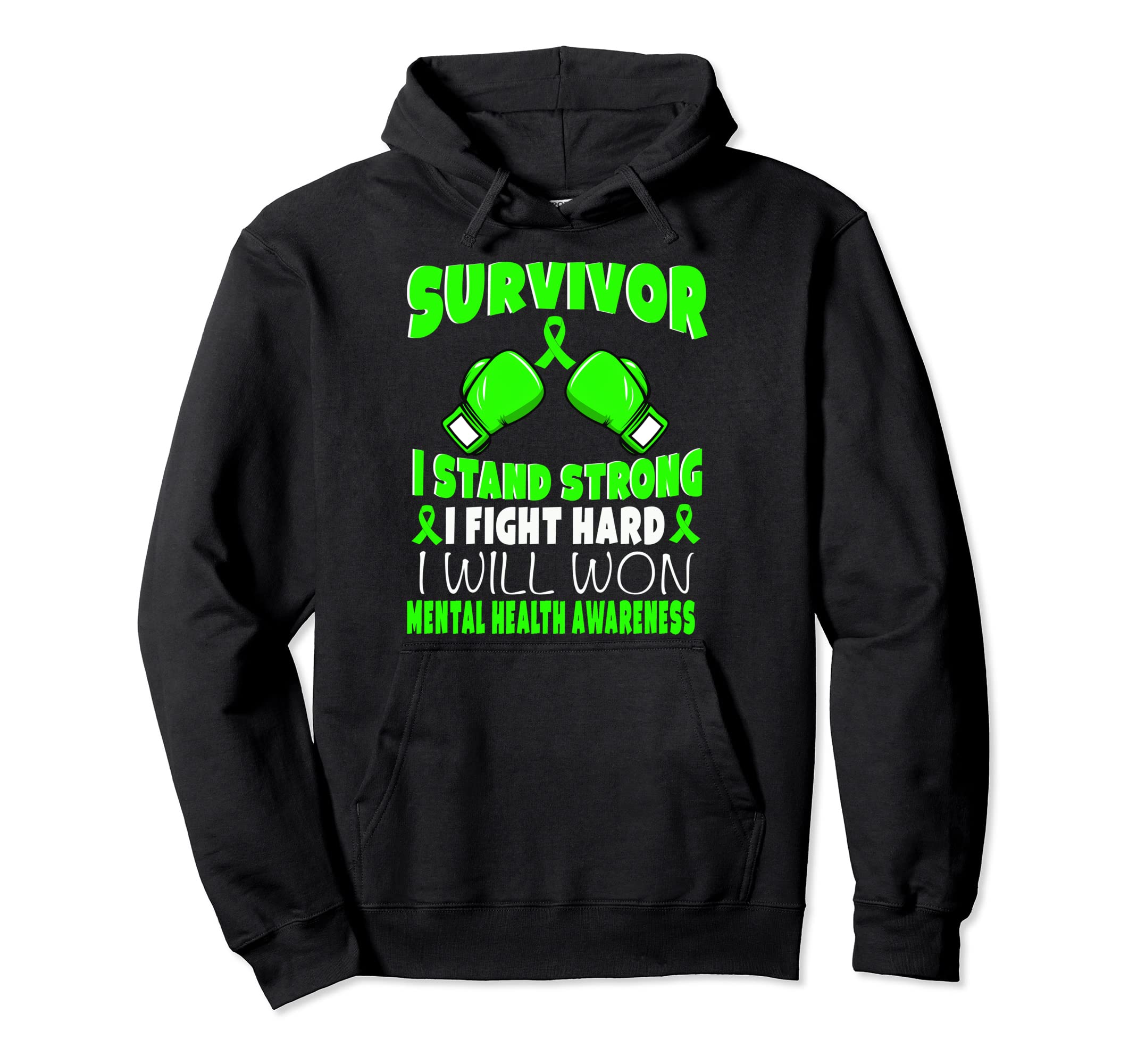 Survivor I Fight Hard Mental Health Hoodie - Trendy Graphic Unisex - T-Shirt, Sweatshirt, Hoodie