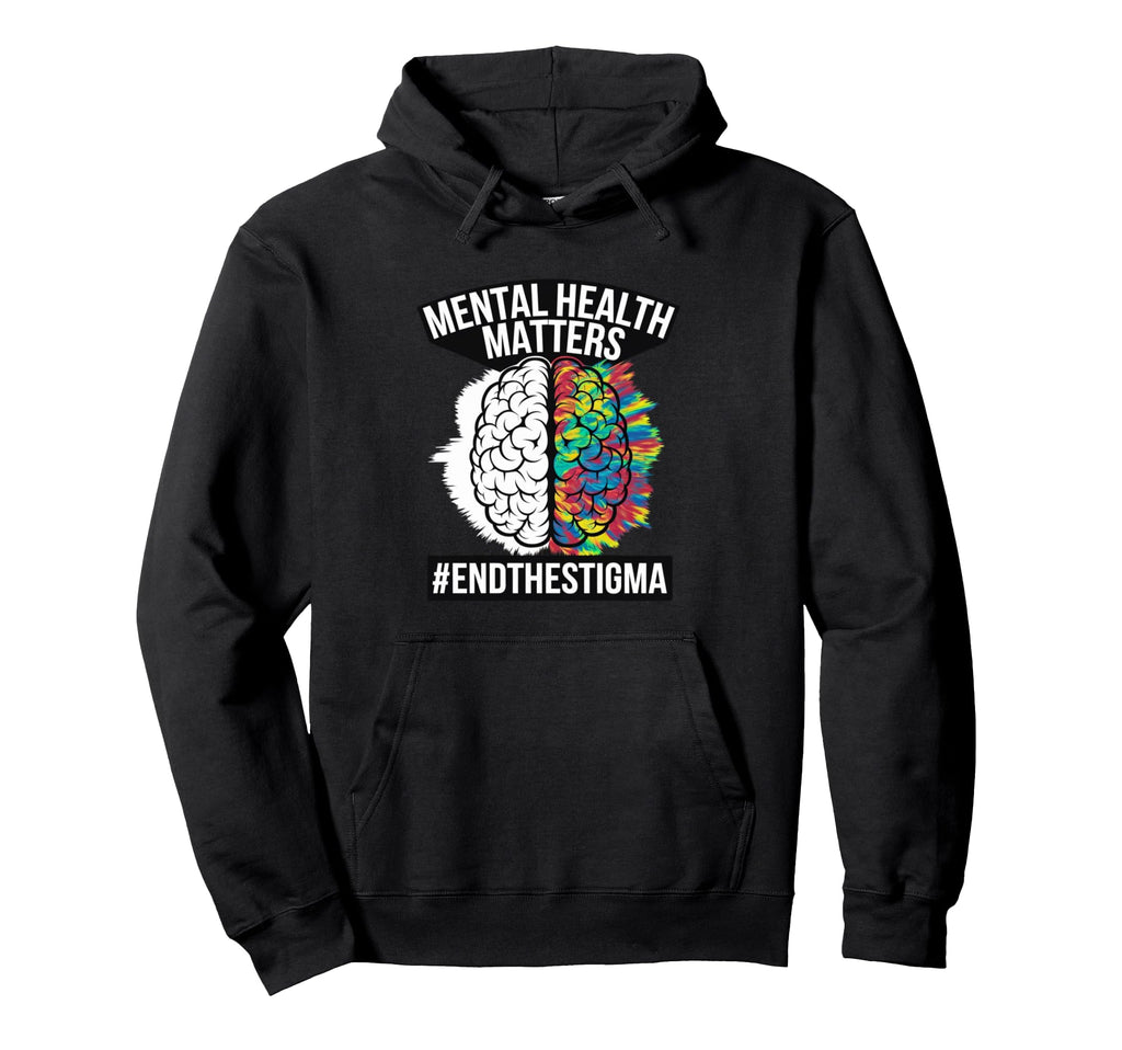 End Stigma Mental Health Matters Tie Dye Hoodie - Minimalist Print Unisex - T-Shirt, Sweatshirt, Hoodie