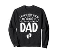 I Cant Keep Calm Im Going To Be Dad Sweatshirt - Trendy Graphic Men Women - T-Shirt, Sweatshirt, Hoodie
