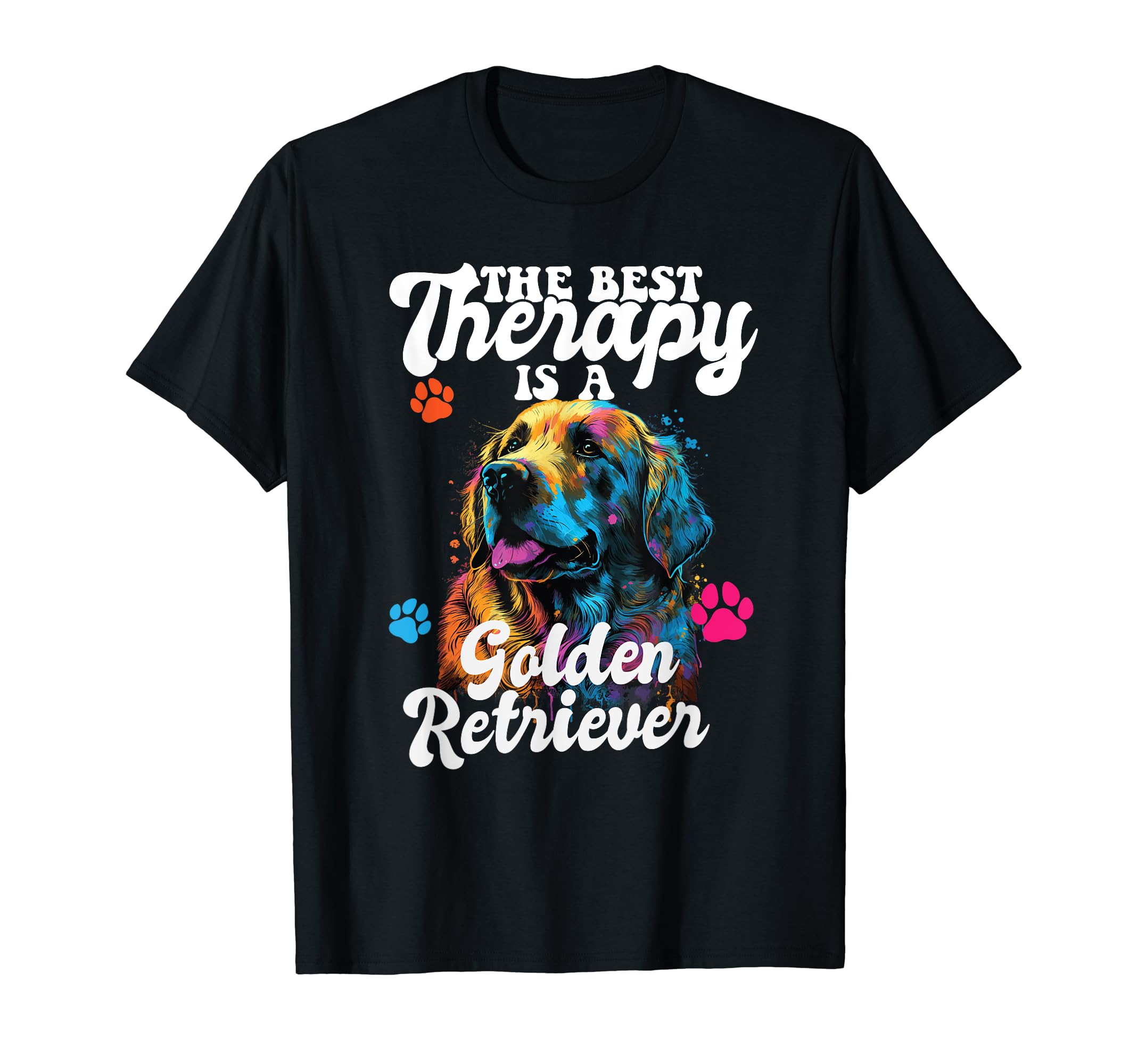 Best Therapy Is Golden Retriever Dog Mom T-Shirt - Graphic Print Unisex - T-Shirt, Sweatshirt, Hoodie