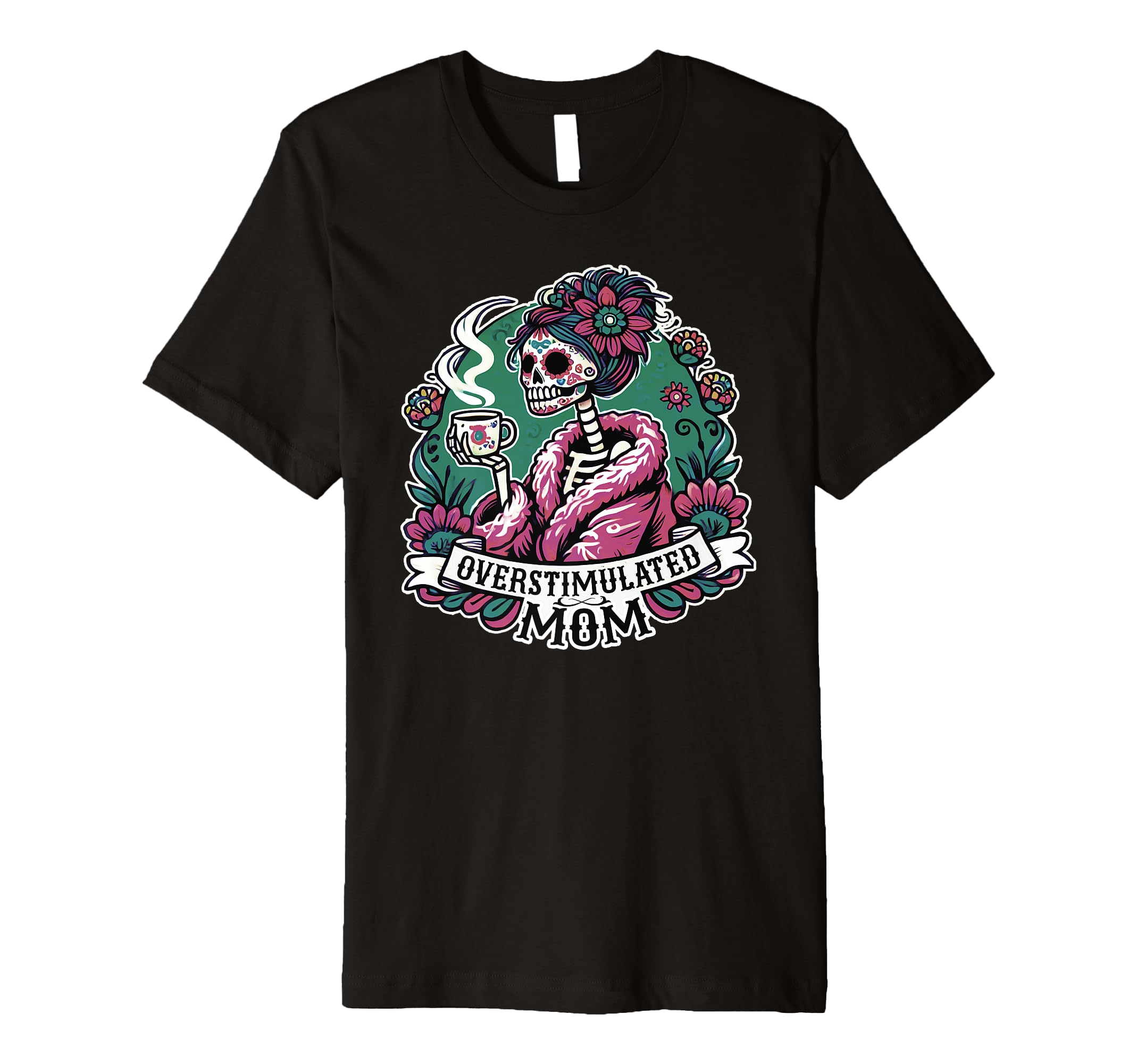Coffee Obsessed Skeleton Mom Dia De Los T-Shirt - Aesthetic Graphic Unisex - T-Shirt, Sweatshirt, Hoodie