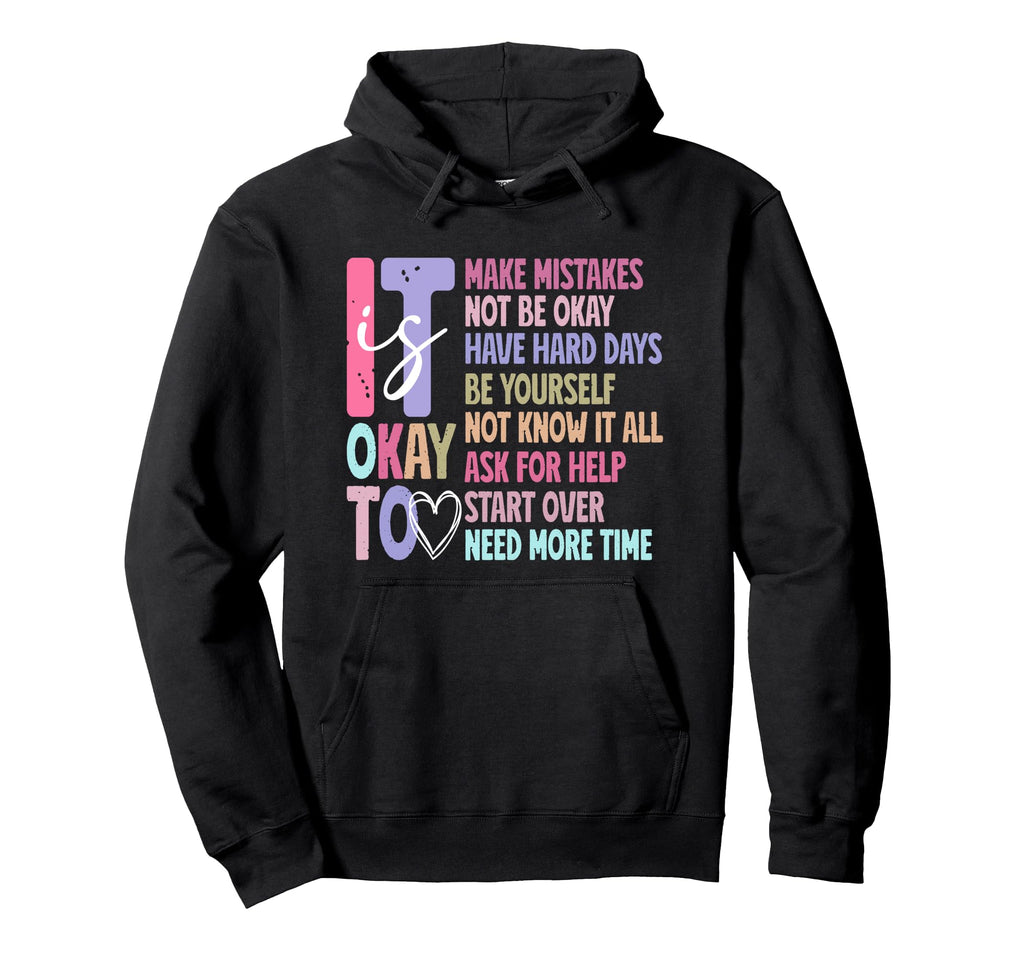Ts Okay Mental Health Hard Days Start Hoodie - Aesthetic Graphic Unisex - T-Shirt, Sweatshirt, Hoodie