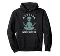 Meditation Mindfulness Relaxation Stress Hoodie - Graphic Print Unisex - T-Shirt, Sweatshirt, Hoodie