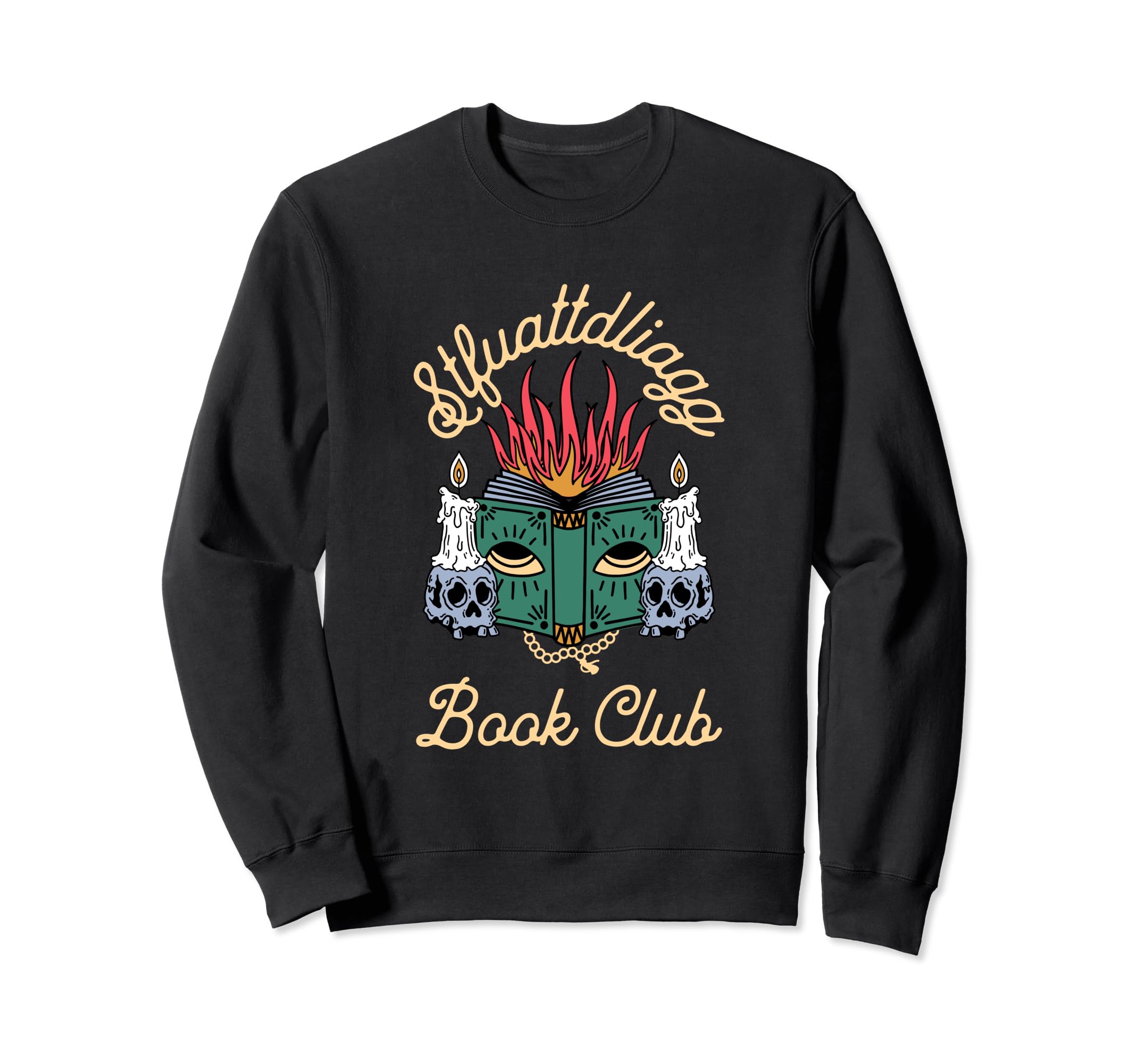 Stfuattdlagg Book Club Sweatshirt - Graphic Print for Adults - T-Shirt, Sweatshirt, Hoodie