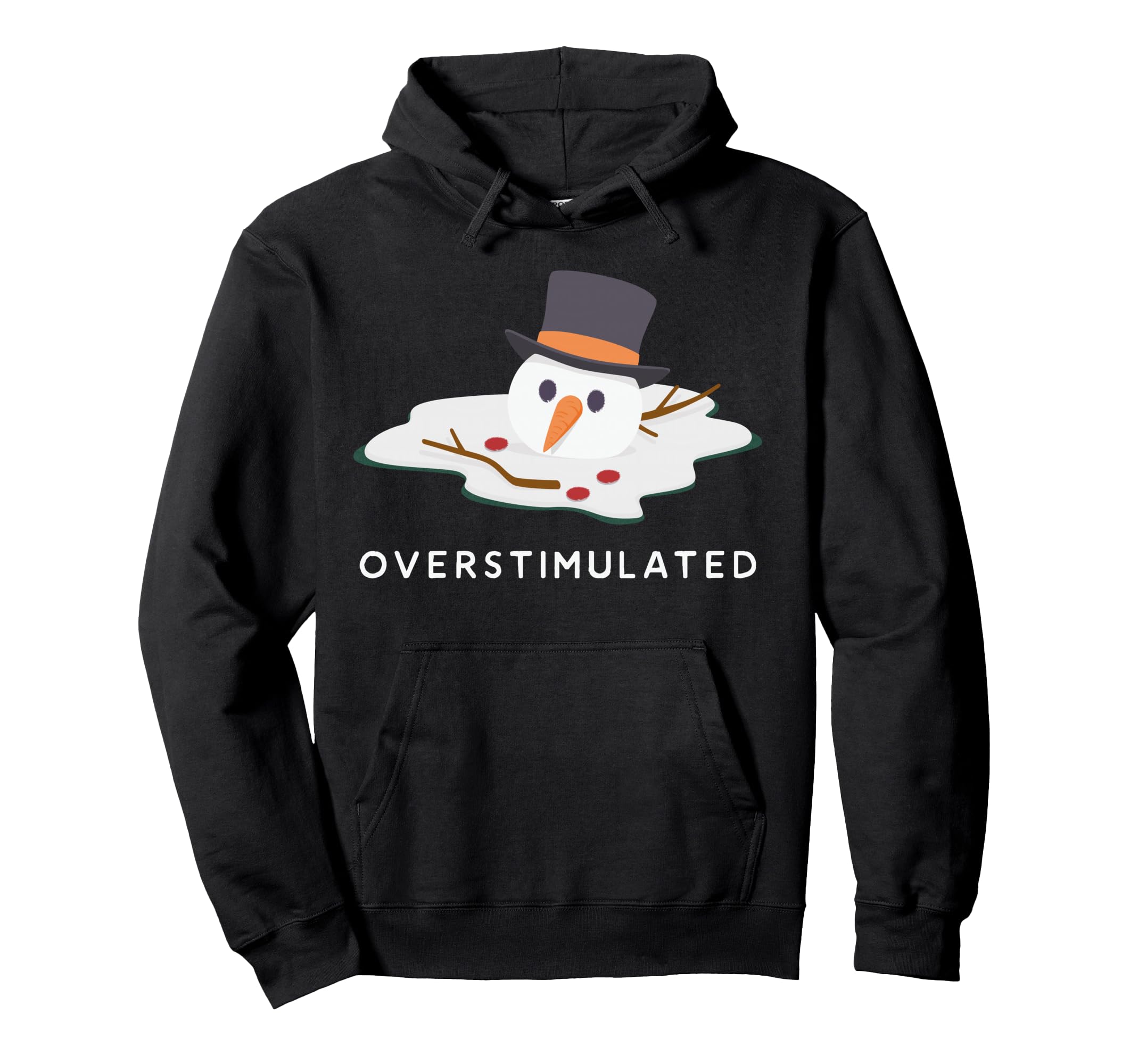 Overstimulated Snowman Anxiety Hoodie - Novelty Apparel for Adults - T-Shirt, Sweatshirt, Hoodie