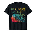 Not All Wounds Are Visible Mental T-Shirt - Streetwear Style for Adults - T-Shirt, Sweatshirt, Hoodie