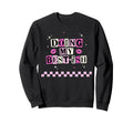 Doing My Best Ish Daily Life Funny Sweatshirt - Unique Graphic for Adults - T-Shirt, Sweatshirt, Hoodie