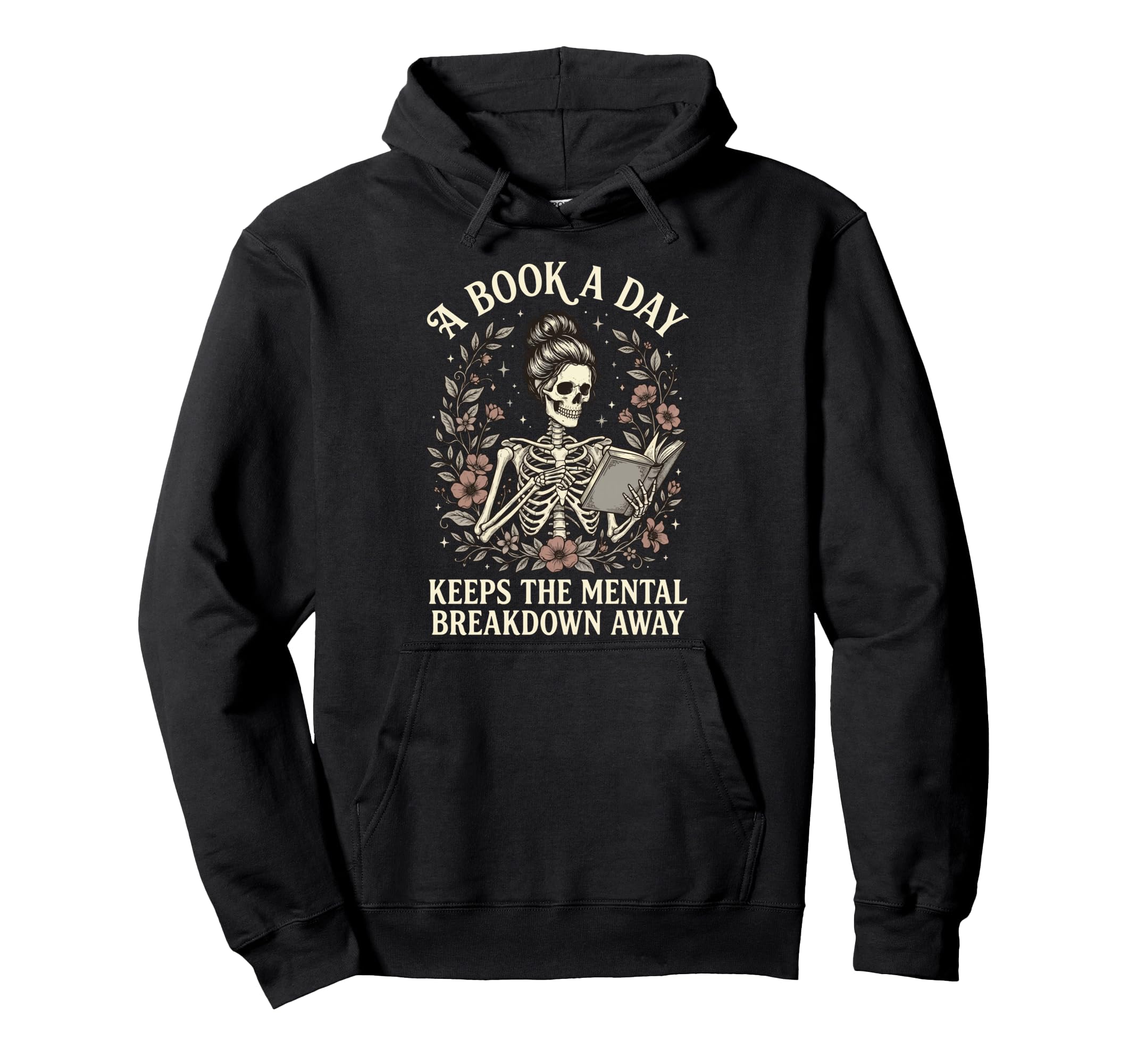 Book Day Keeps Mental Breakdown Away Hoodie - Novelty Apparel Men Women - T-Shirt, Sweatshirt, Hoodie