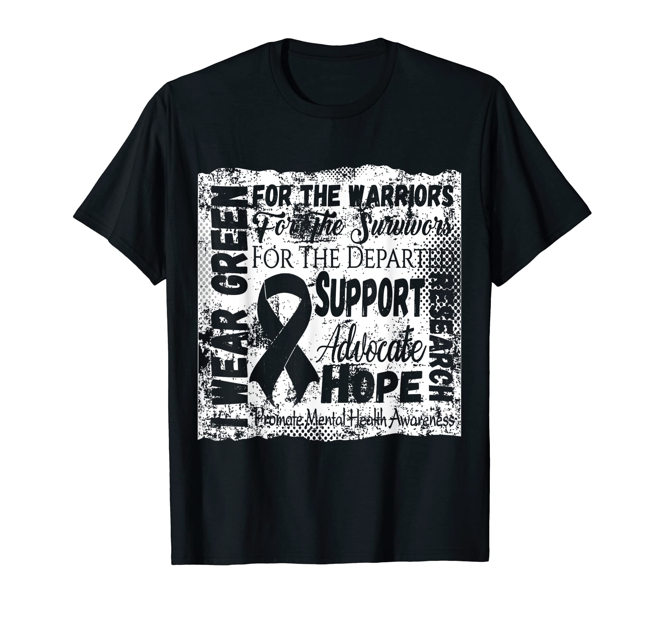 I Wear Green Warriors Mental T-Shirt - Casual Everyday Wear Men Women - T-Shirt, Sweatshirt, Hoodie