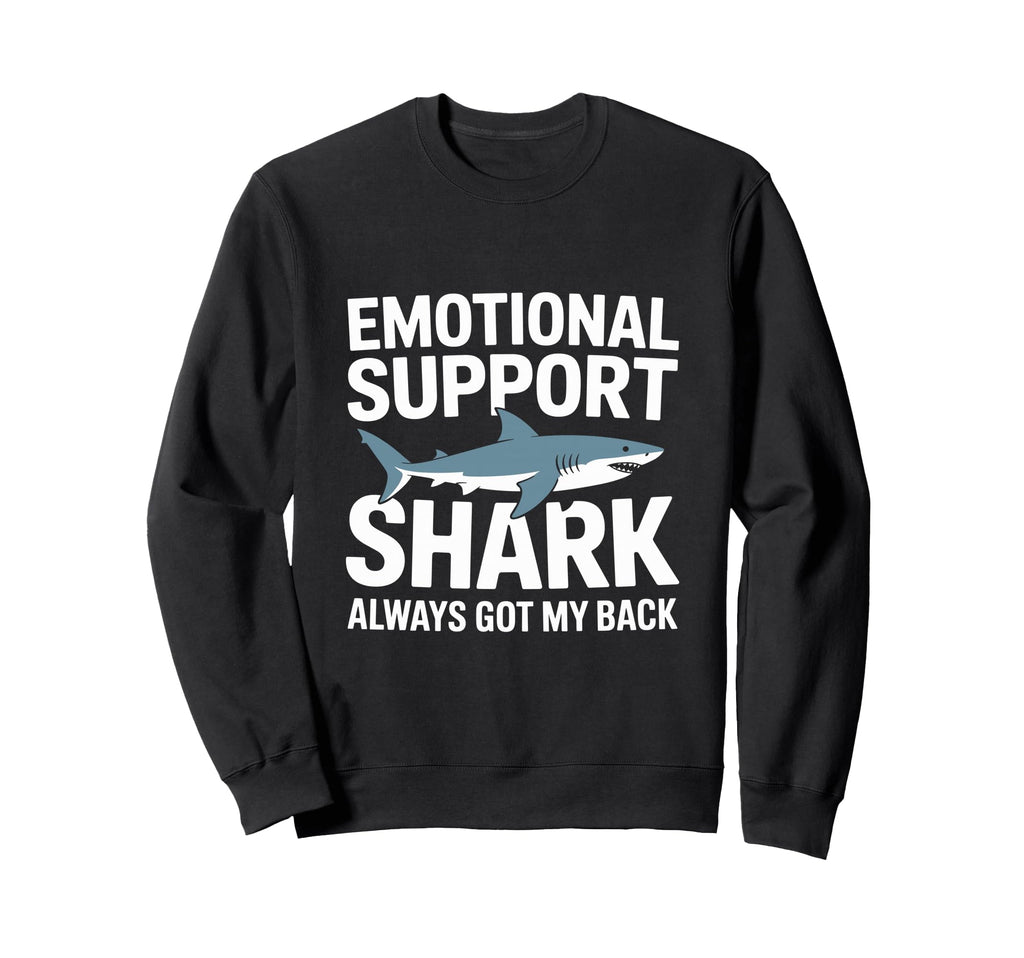 Emotional Support Shark Do Not Pet T-Shirt - Novelty Apparel Men Women - T-Shirt, Sweatshirt, Hoodie