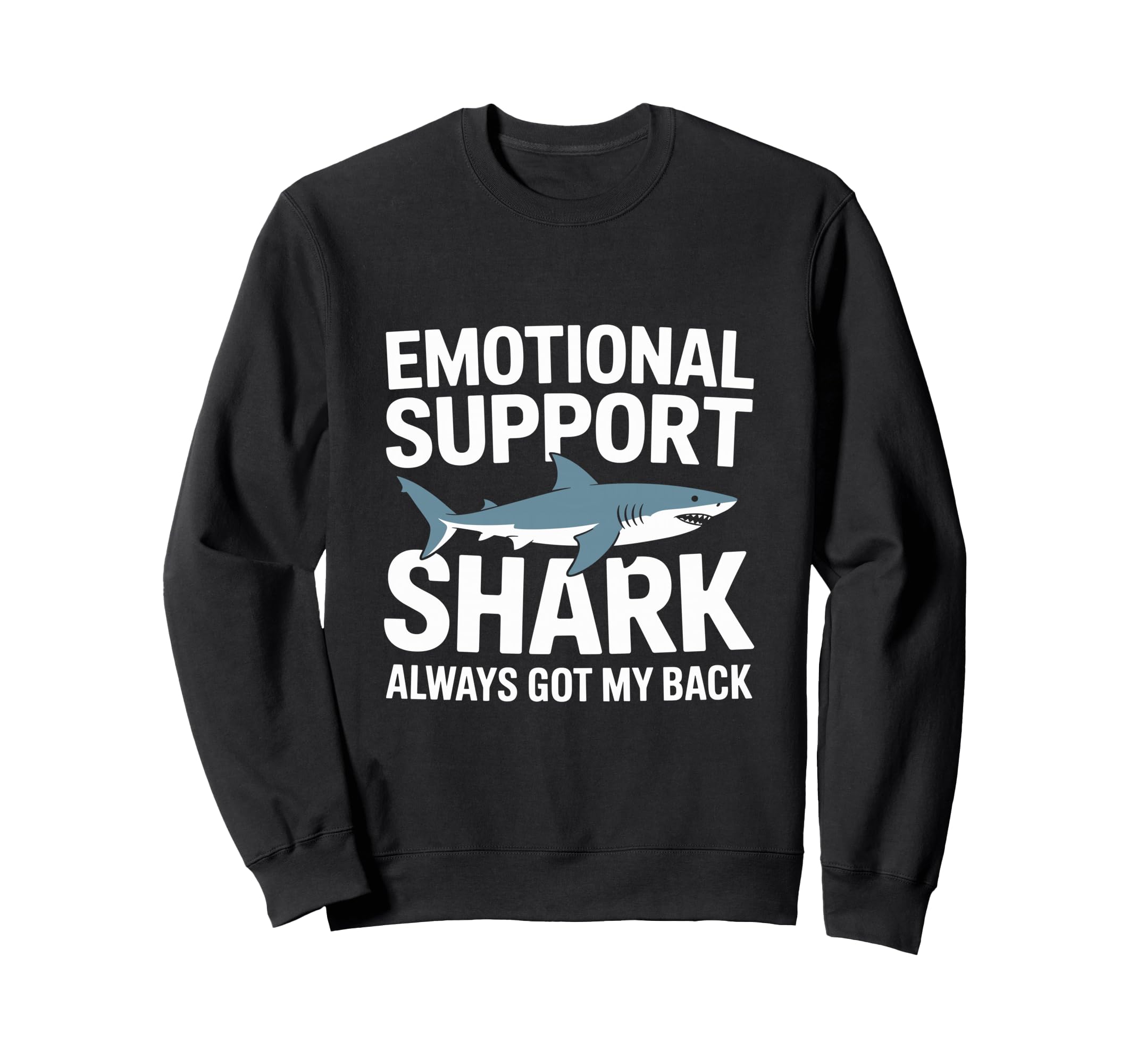 Emotional Support Shark Do Not Pet T-Shirt - Novelty Apparel Men Women - T-Shirt, Sweatshirt, Hoodie