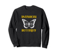 Gifts Introverts Antisocial Sweatshirt - Fun Novelty Design Men Women - T-Shirt, Sweatshirt, Hoodie