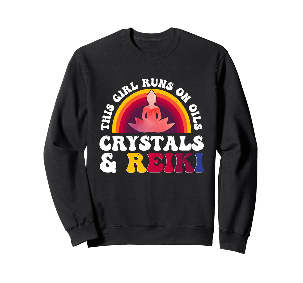 This Runs Oils Crystals And Sweatshirt - Casual Everyday Wear Men Women - T-Shirt, Sweatshirt, Hoodie
