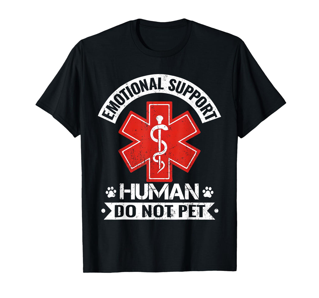 Emotional Support Human Funny Service T-Shirt - Minimalist Print Unisex - T-Shirt, Sweatshirt, Hoodie
