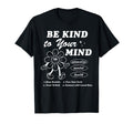 Be Kind To Your Mind Aesthetic Trend T-Shirt - Trendy Graphic Unisex - T-Shirt, Sweatshirt, Hoodie