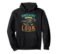 Dinosaurs Didnt Read What Happened To Hoodie - Streetwear Style Men Women - T-Shirt, Sweatshirt, Hoodie