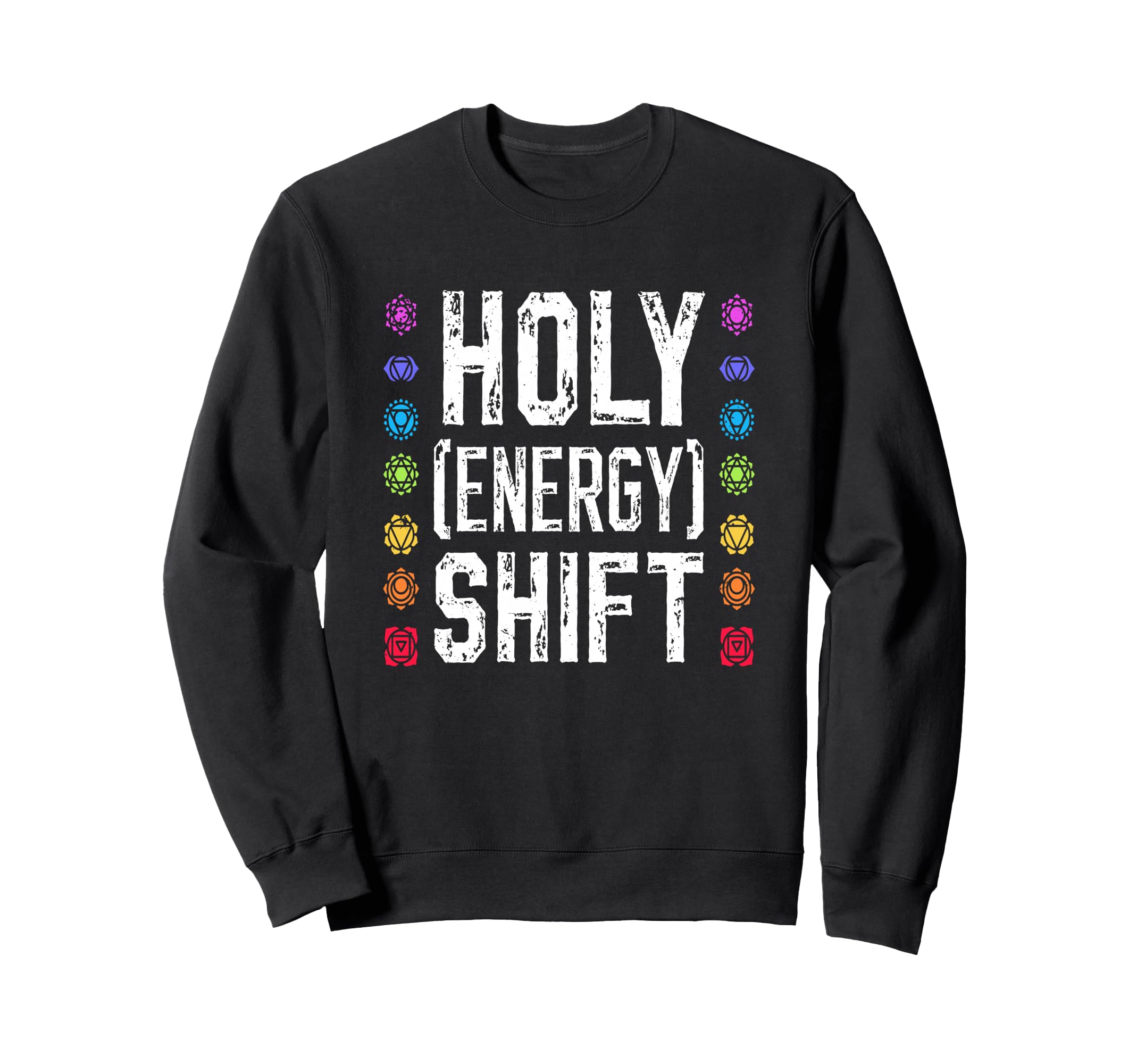 Holy Energy Shift Chakra Sweatshirt - Minimalist Print Men Women - T-Shirt, Sweatshirt, Hoodie