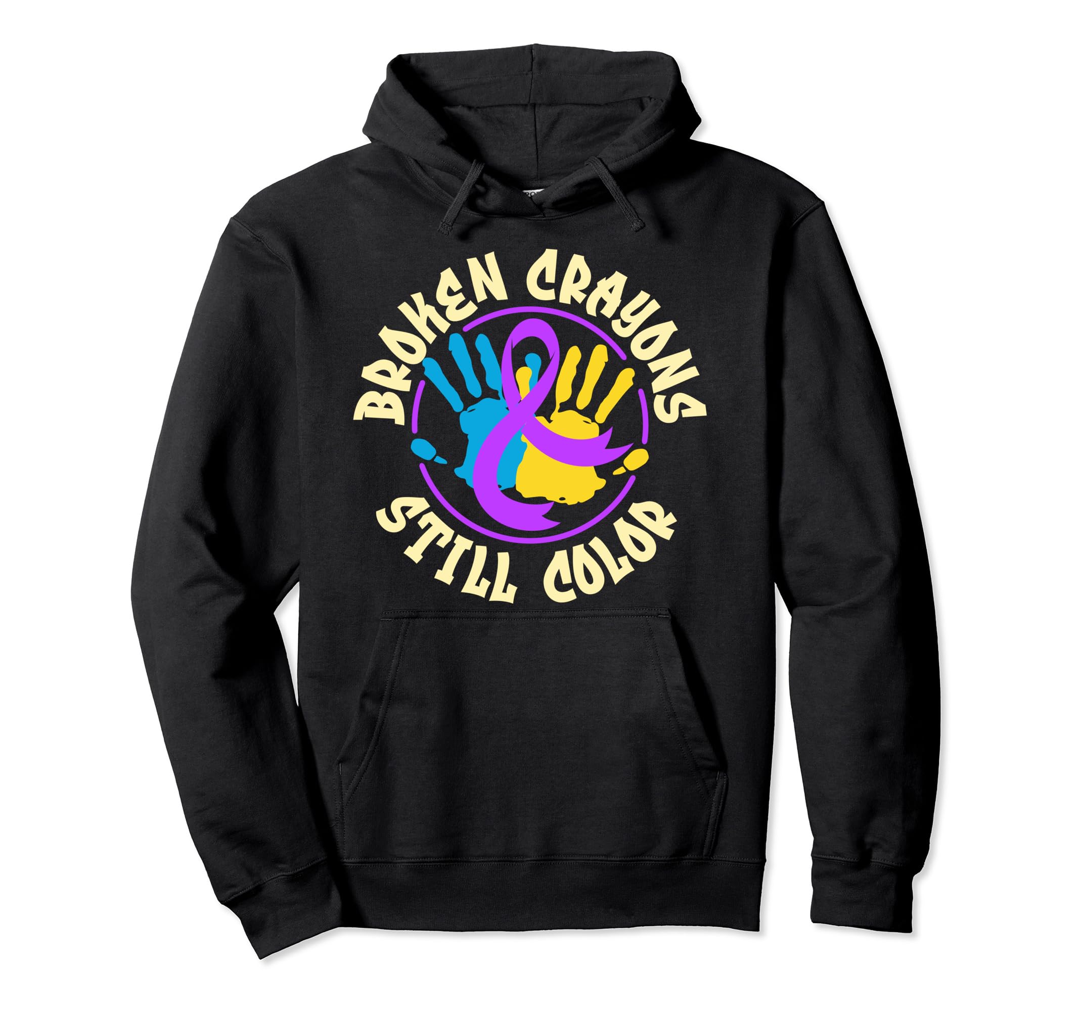 Broken Crayons Still Color Suicide Hoodie - Novelty Apparel for Adults - T-Shirt, Sweatshirt, Hoodie