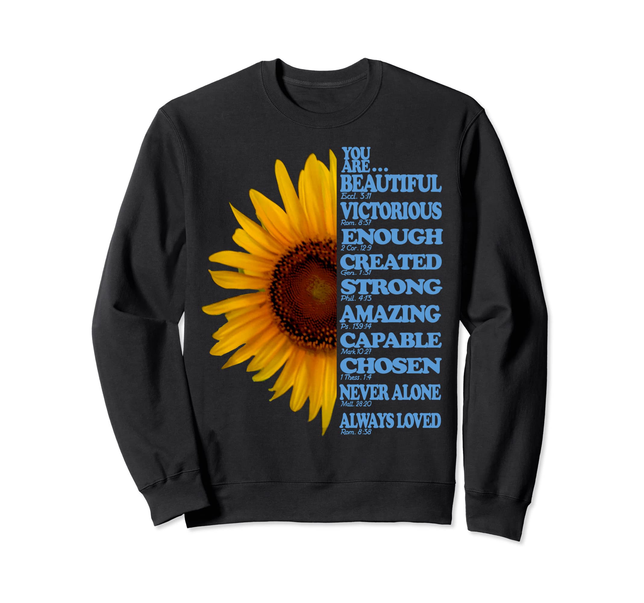 You Are Beautiful Victorious Sweatshirt - Fun Novelty Design for Adults - T-Shirt, Sweatshirt, Hoodie