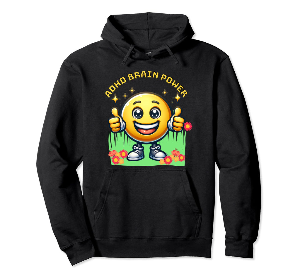 Adhd Brain Power Smilie Face Funny Hoodie - Novelty Apparel Men Women - T-Shirt, Sweatshirt, Hoodie