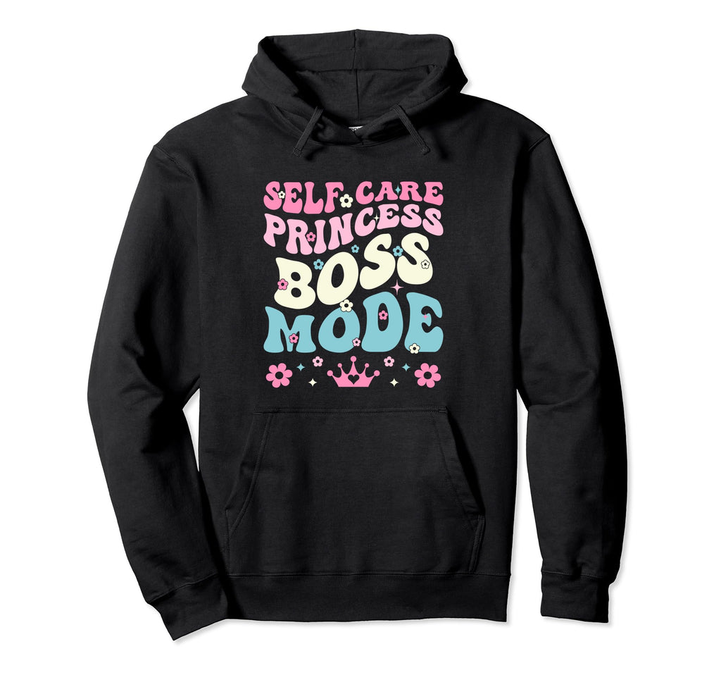 Funny Self Care Love Wellness Mental Hoodie - Trendy Graphic Men Women - T-Shirt, Sweatshirt, Hoodie