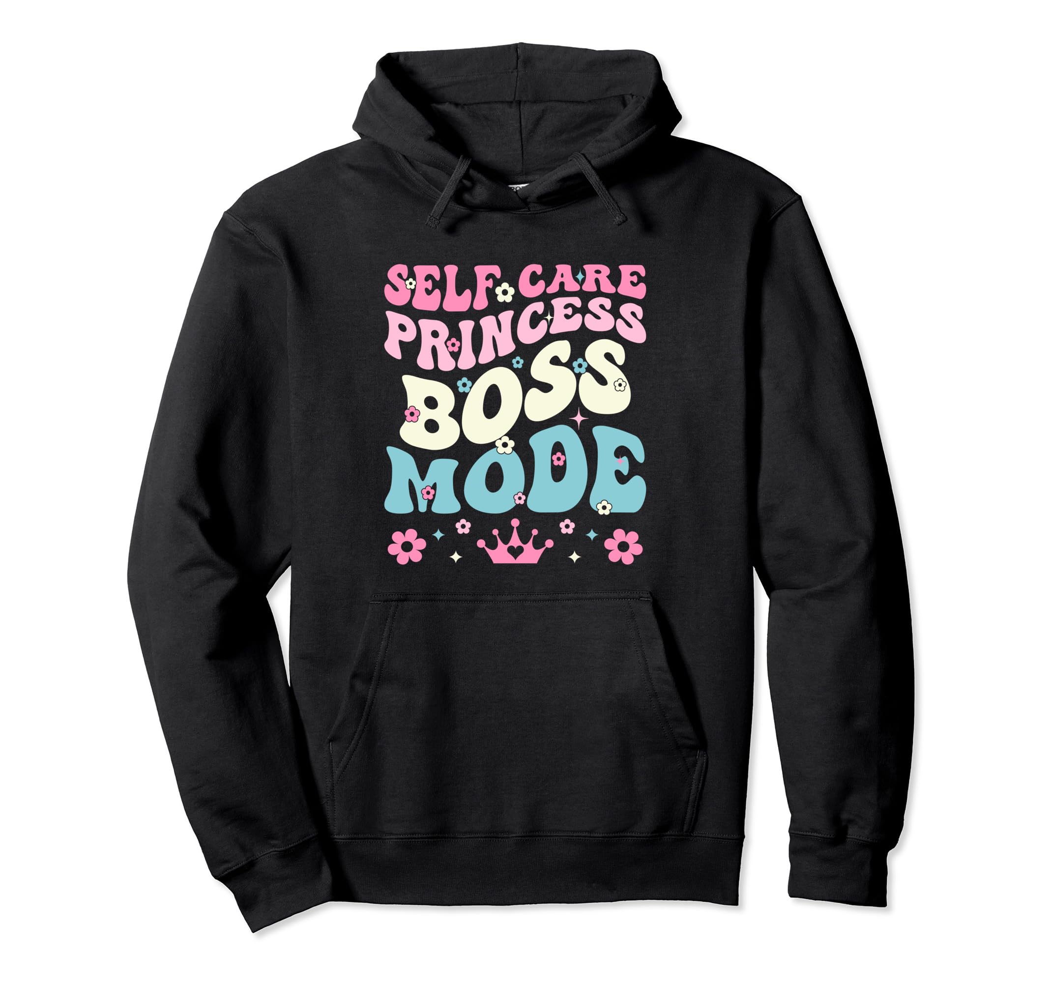 Funny Self Care Love Wellness Mental Hoodie - Trendy Graphic Men Women - T-Shirt, Sweatshirt, Hoodie
