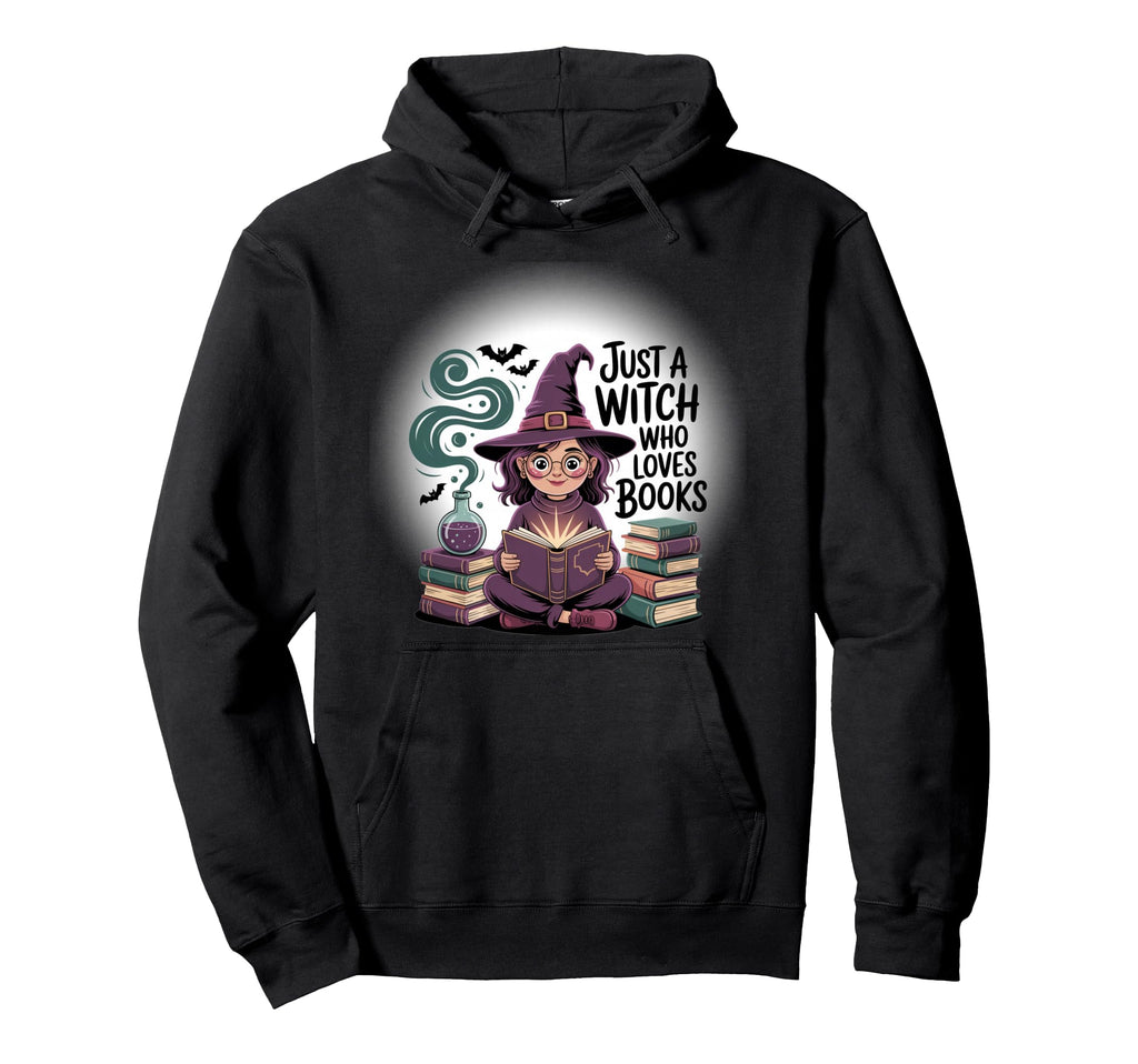 Book Lover Just Witch Who Loves Books Hoodie - Minimalist Print for Adults - T-Shirt, Sweatshirt, Hoodie