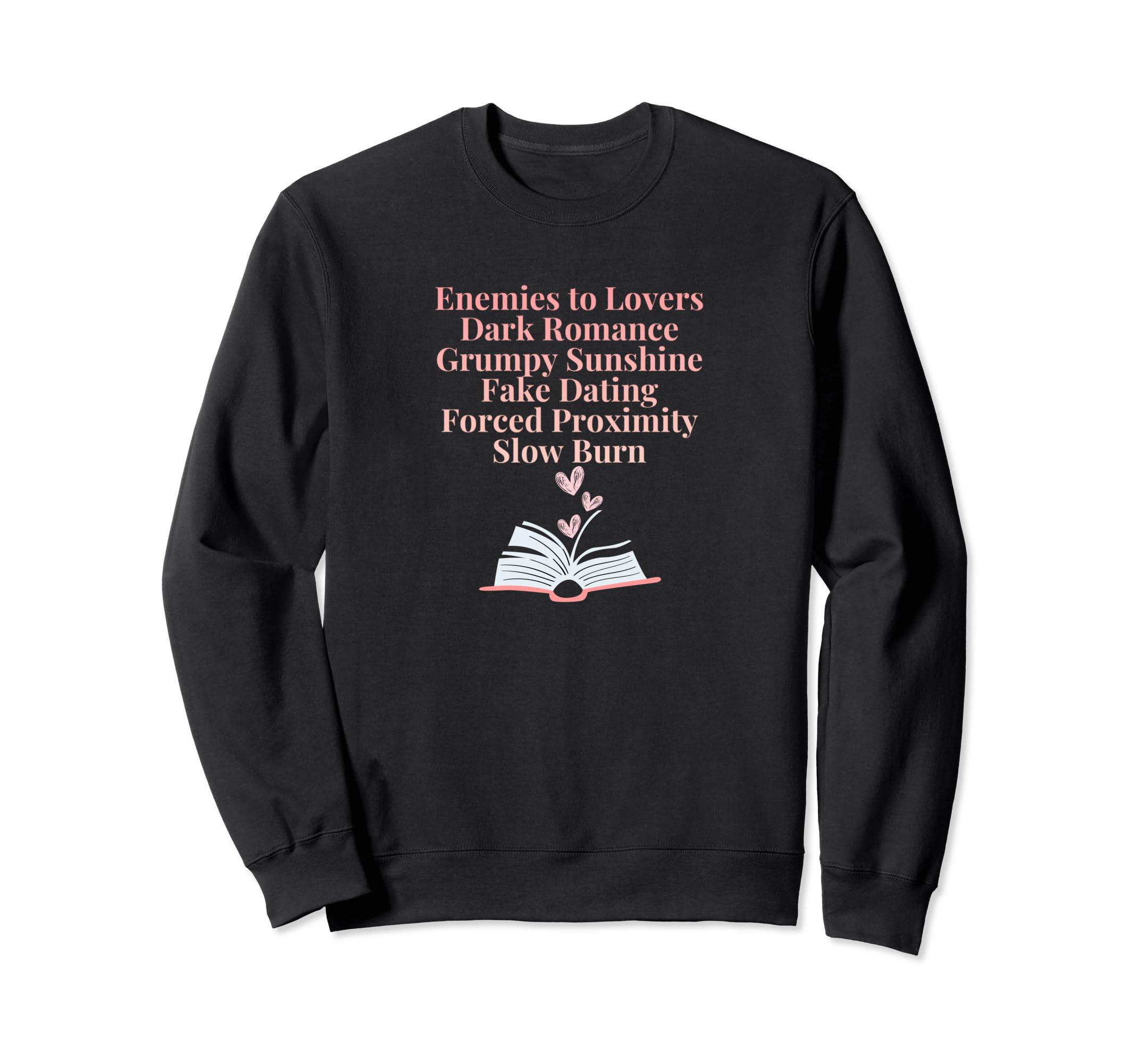 Bibliophile Romance Book Genre Sweatshirt - Graphic Print Unisex - T-Shirt, Sweatshirt, Hoodie