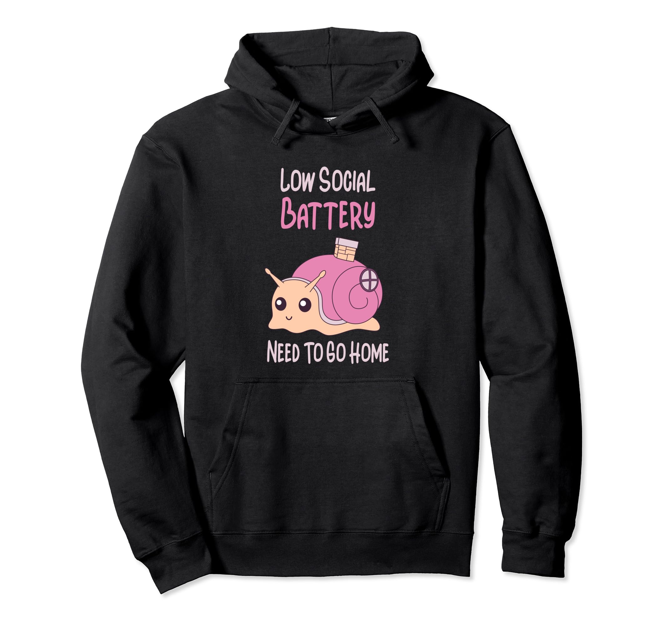 Low Social Battery Snail House Introvert Hoodie - Graphic Print Men Women - T-Shirt, Sweatshirt, Hoodie