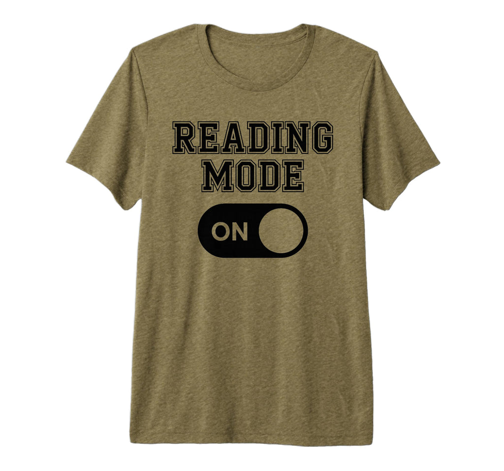 Reading Mode Bookworm Bookish T-Shirt - Fun Novelty Design for Adults - T-Shirt, Sweatshirt, Hoodie