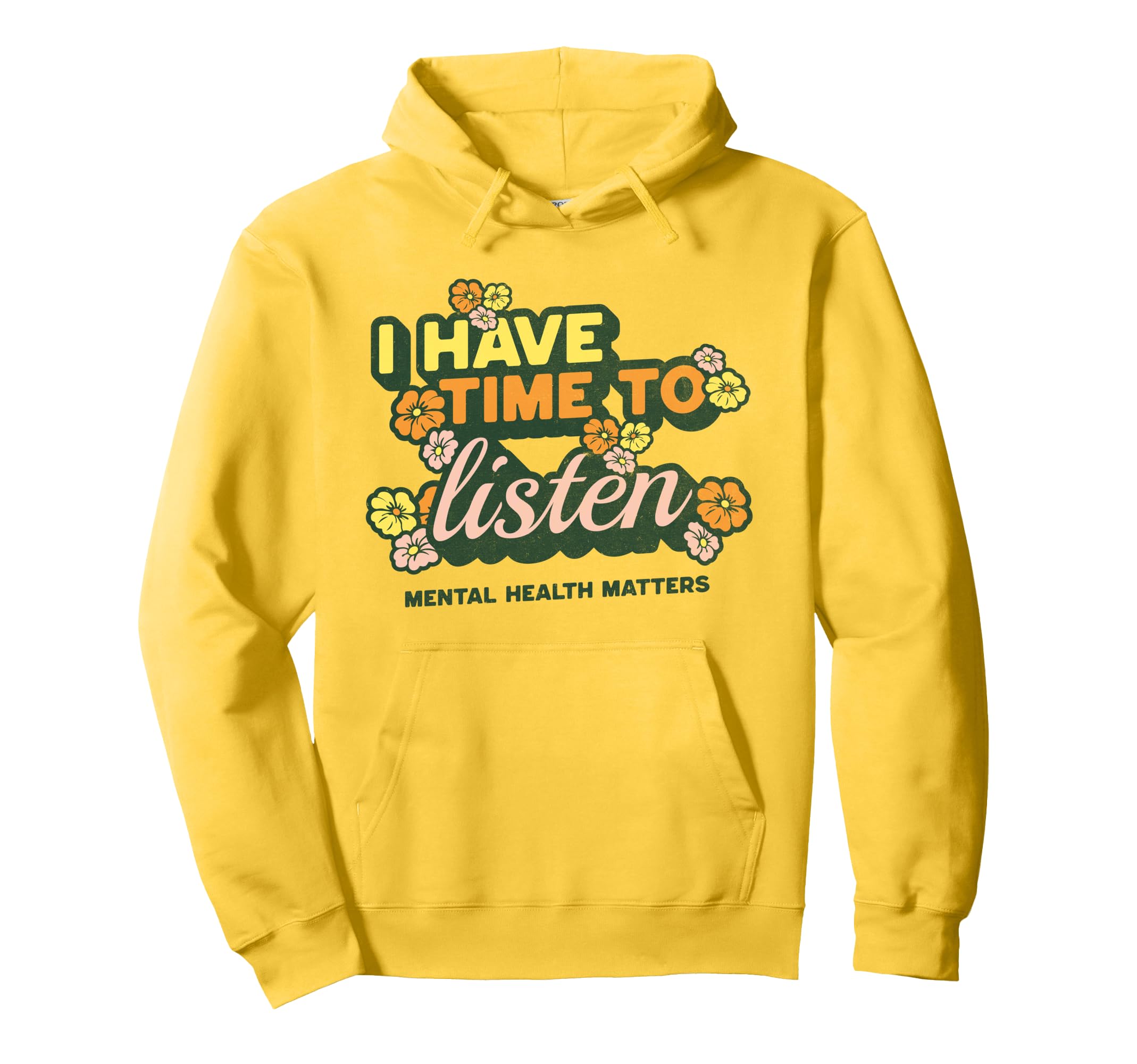 I Have Time To Listen Suicide Awareness Hoodie - Aesthetic Graphic Unisex - T-Shirt, Sweatshirt, Hoodie