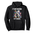 Its Not Hoarding If Its Books Dragon Hoodie - Graphic Print for Adults - T-Shirt, Sweatshirt, Hoodie