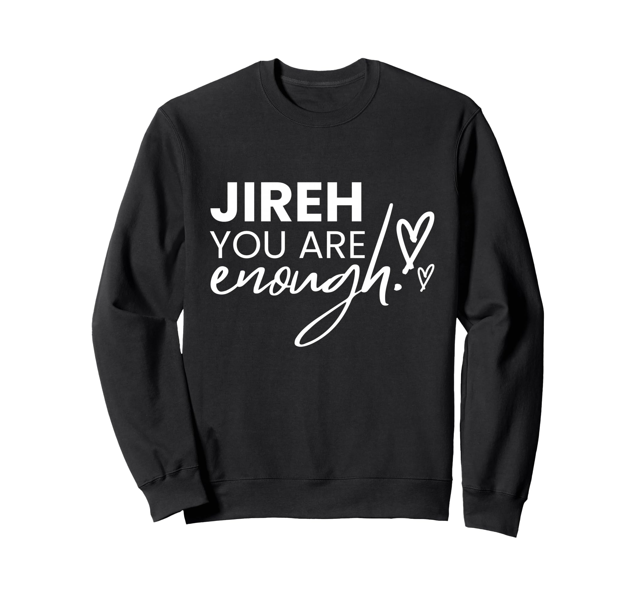 Jessies Trove Christian Gifts Sweatshirt - Unique Graphic Unisex - T-Shirt, Sweatshirt, Hoodie