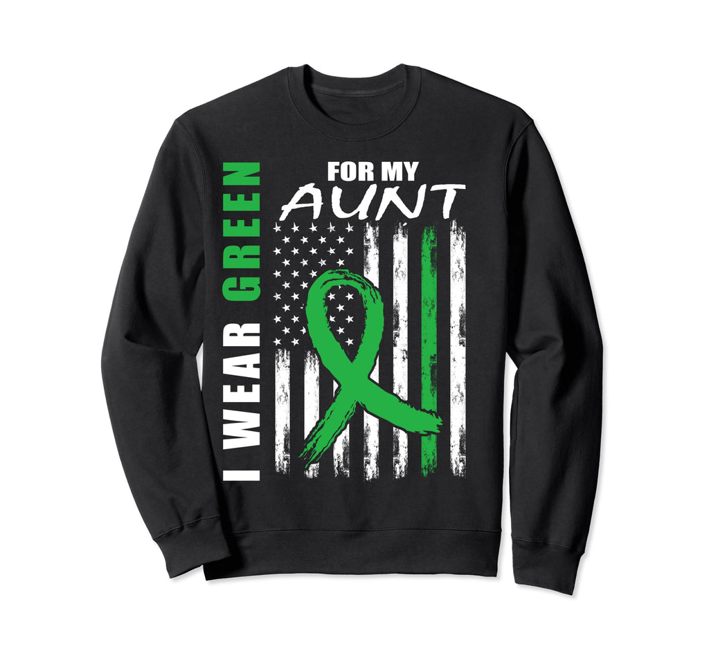 I Wear Green My Aunt Mental Health Sweatshirt - Fun Novelty Design Unisex - T-Shirt, Sweatshirt, Hoodie