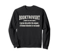 Funny Booktrovert Definition Book Sweatshirt - Minimalist Print Men Women - T-Shirt, Sweatshirt, Hoodie