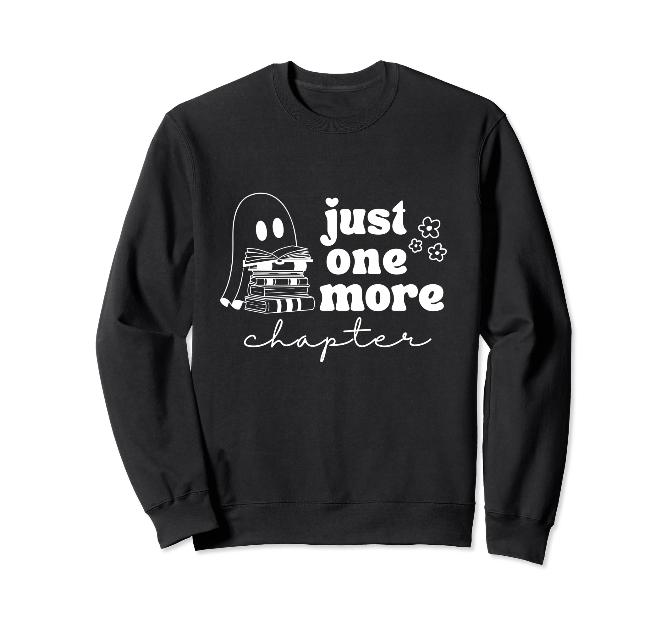 Fun Ghost Reading Just One More Sweatshirt - Minimalist Print Men Women - T-Shirt, Sweatshirt, Hoodie