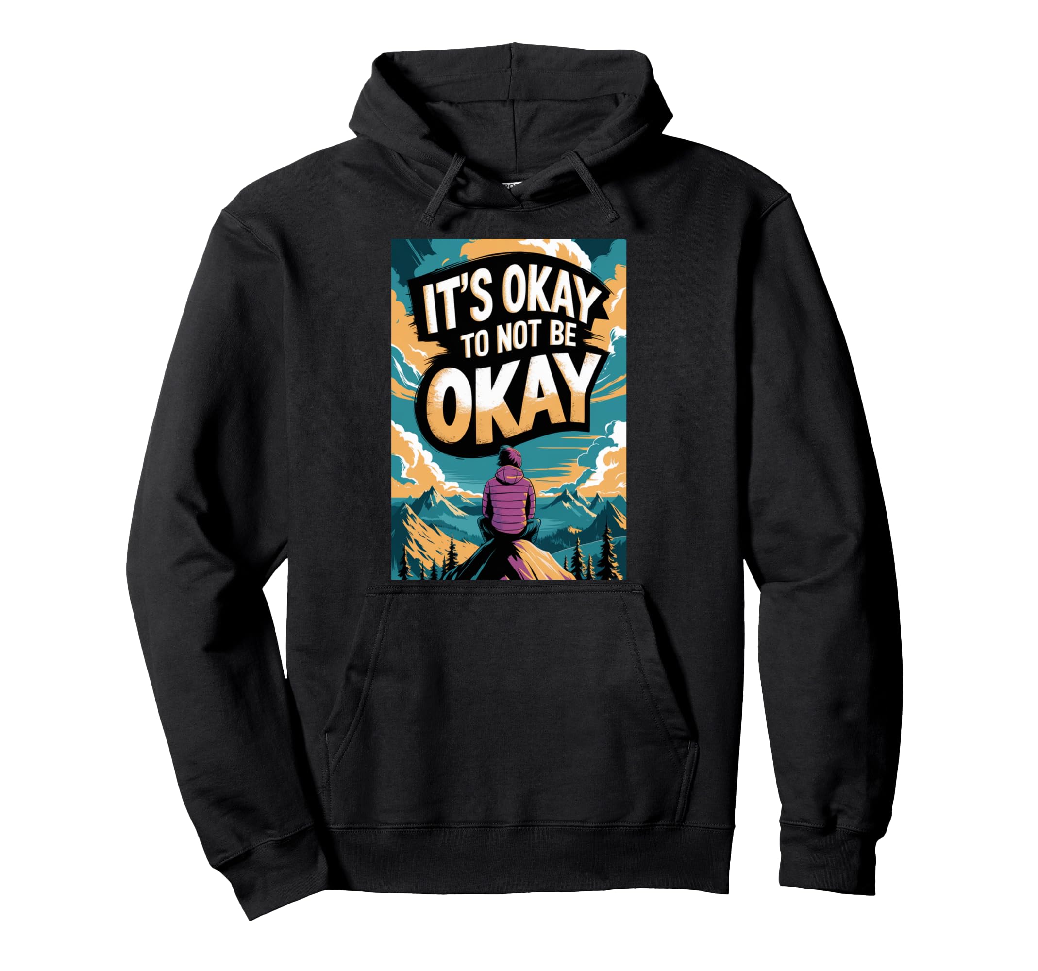Its Okay To Not Be Okay Mental Health Hoodie - Aesthetic Graphic Men Women - T-Shirt, Sweatshirt, Hoodie